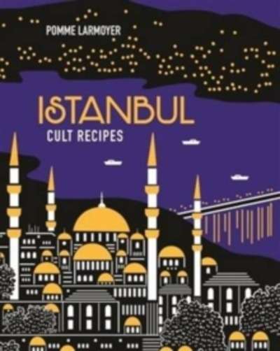 Istanbul Cult Recipes