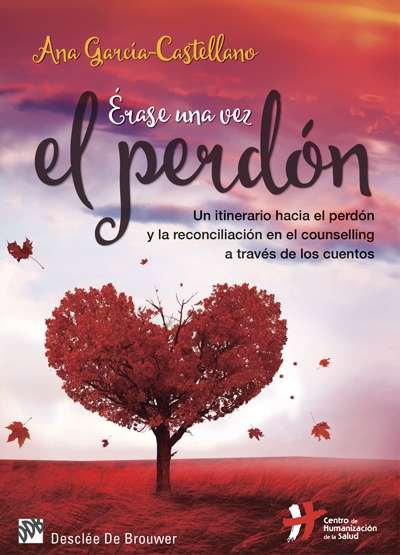 Érase una vez el perdón. Un itinerario hacia el perdón y la reconciliación en el counselling a través de los cue