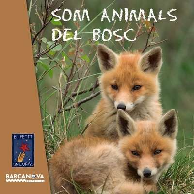 Som animals del bosc