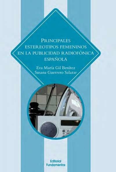 Principales estereotipos femeninos en la publicidad radiofónica española