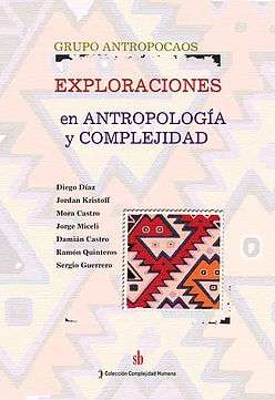 Exploraciones en antropología y complejidad