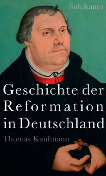 Geschichte der Reformation in Deutschland