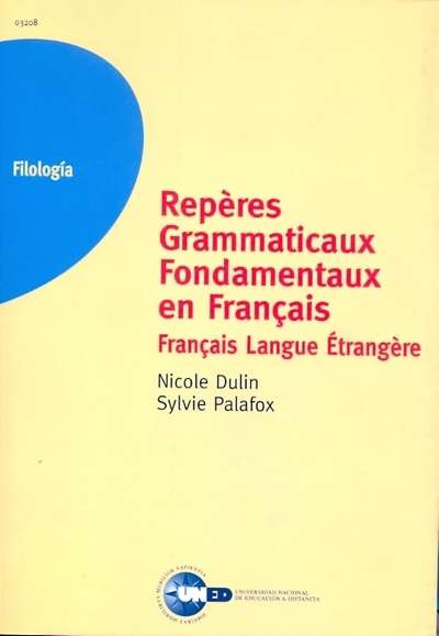 Repères grammaticaux fondamentaux en français. Français langue étrangère
