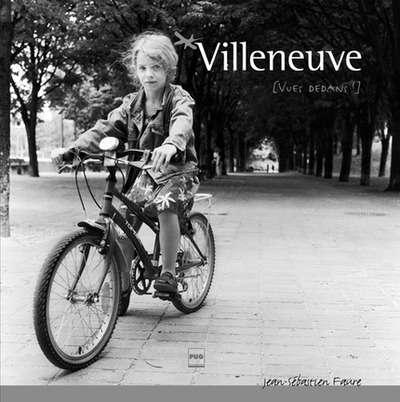 Villeneuve - Vues dedans !