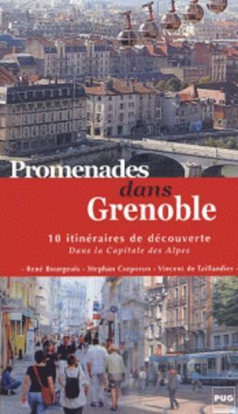 Promenades dans Grenoble