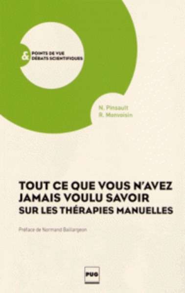 Tout ce que vous n'avez jamais voulu savoir sur les thérapies manuelles