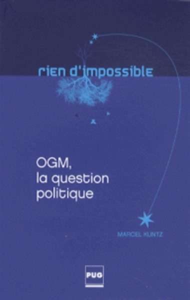 OGM, la question politique