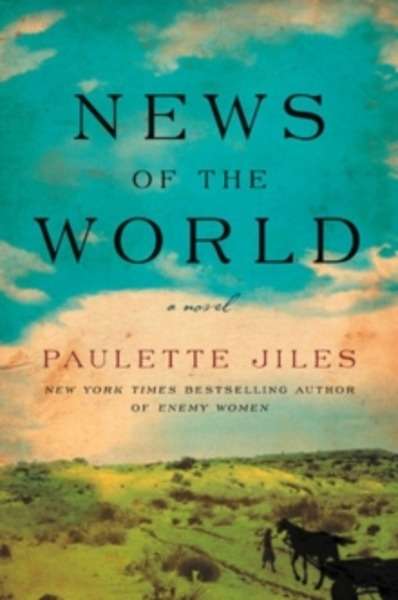 News of the World : A Novel