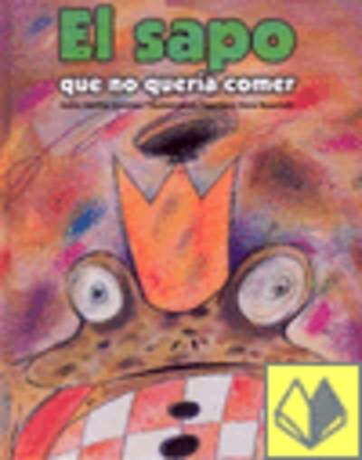 El sapo que no quería comer