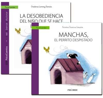 Guía: La desobediencia del niño que se hace el  sordo + Cuento: Manchas, el perrito despistado