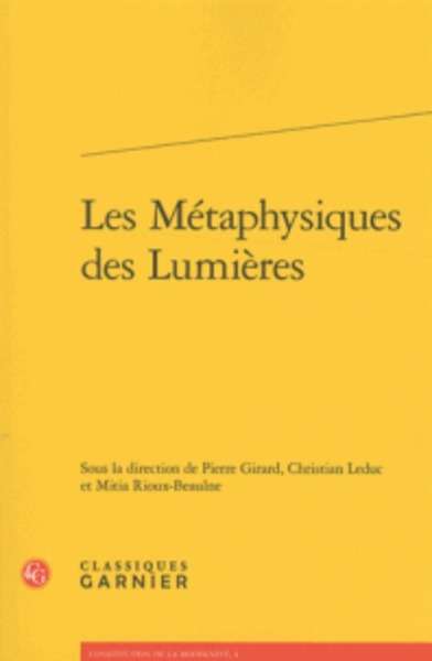 Les Métaphysiques des Lumières