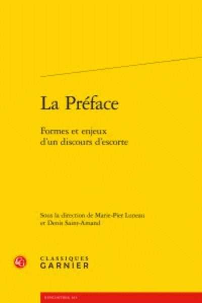 La Préface - Formes et enjeux d'un discours d'escorte