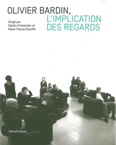 Olivier Bardin, l'implication des regars