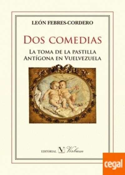 Dos comedias: La toma de la pastilla y Antígona en Vuelvezuela