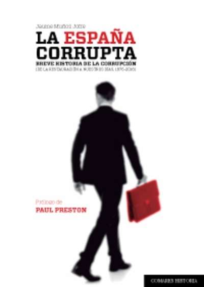 La España corrupta: 1875-2015