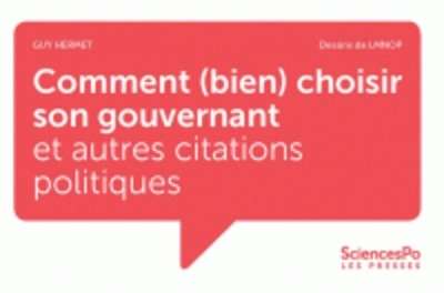 Comment (bien) choisir son gouvernant et autres citations politiques