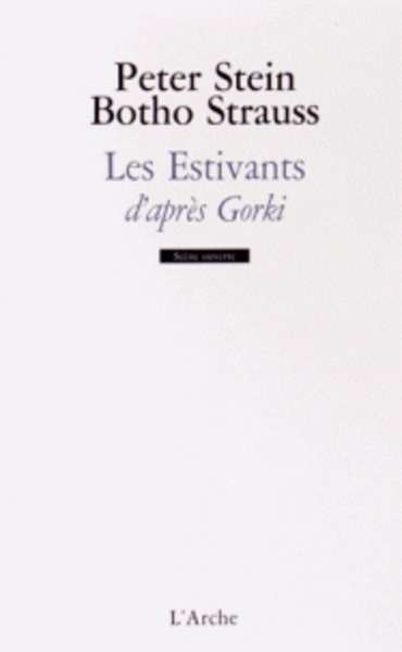 Les Estivants d'après Gorki