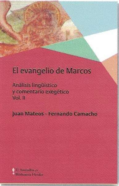 El Evangelio de Marcos II