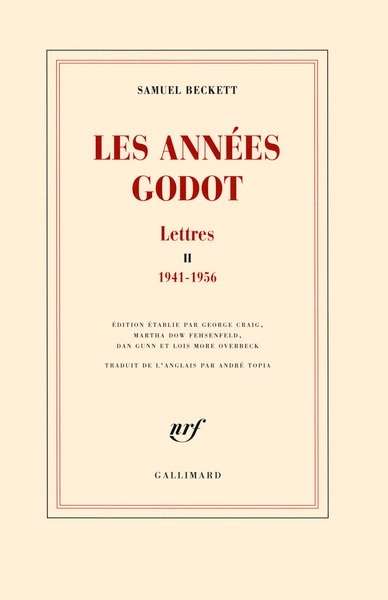 Lettres - Tome 2, Les années Godot, 1941-1956