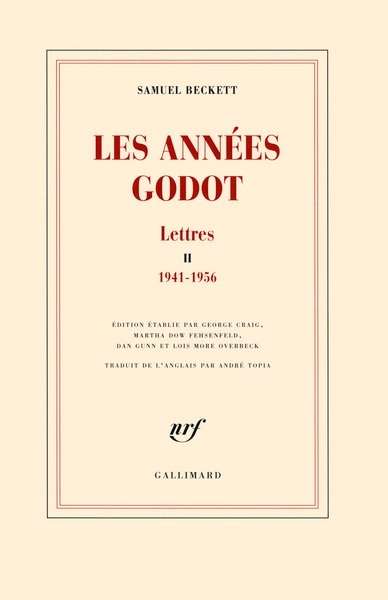 Lettres - Tome 2, Les années Godot, 1941-1956
