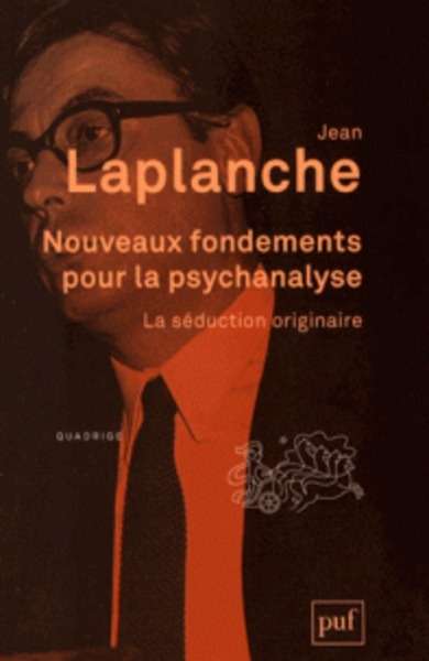 Nouveaux fondements pour la psychanalyse