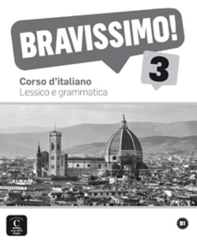 Bravissimo 3 lessico e grammatica