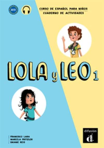 Lola y Leo 1 Nivel A1.1 Cuaderno de ejercicios + MP3 descargable