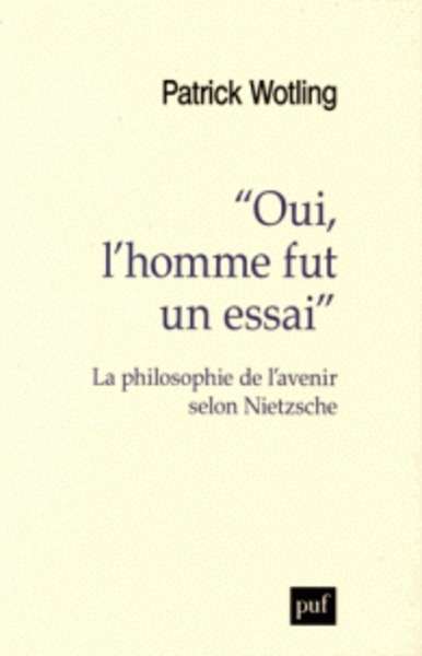 Oui, l'homme fut un essai