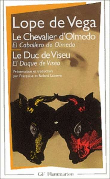 Le chevalier d'Olmedo; Le duc de Viseu