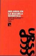 Mis años en la escuela soviética.
