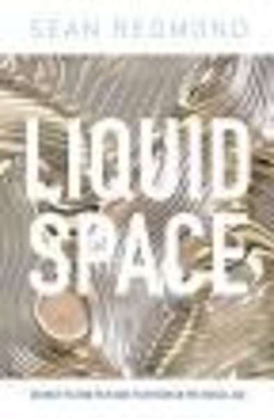 Liquid Space : Science Fiction Film and Television in the Digital Age