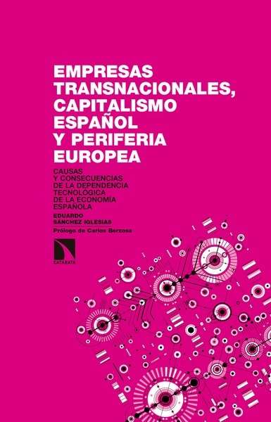 Empresas transnacionales, capitalismo español y periferia europea