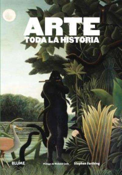 Arte. Toda la historia (2016)