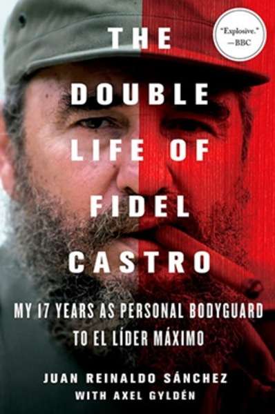 The double life of Fidel Castro