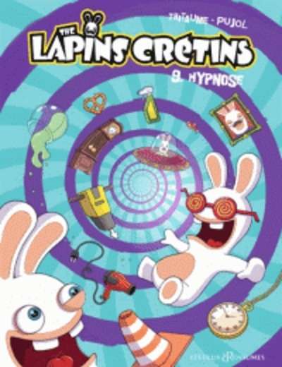 The Lapins Crétins: Hypnose