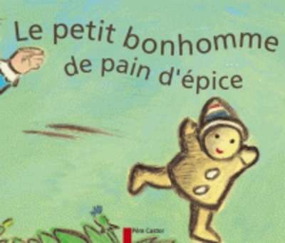 Le petit bonhomme de pain d'épice (nouvelle éd.)