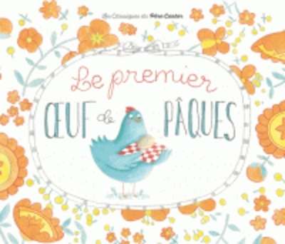 Le premier oeuf de Pâques (nouvelle éd.)