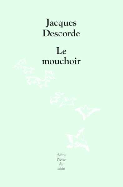 Le mouchoir