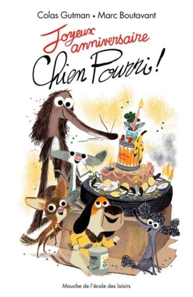 Joyeux anniversaire Chien pourri !