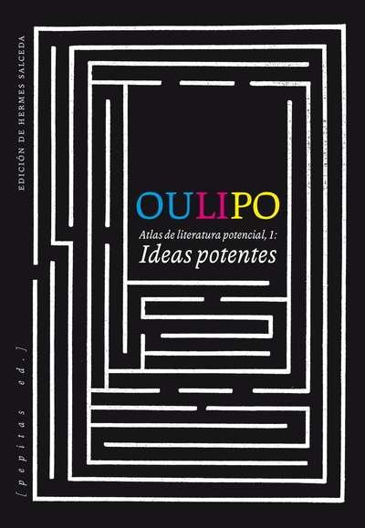 OULIPO. Ideas potentes