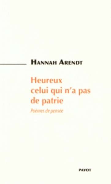 Heureux celui qui n'a pas de patrie - Poèmes de pensée