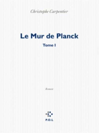 Le Mur de Planck