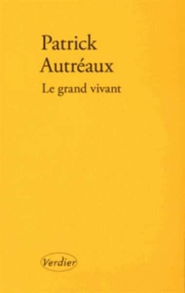 Le grand vivant