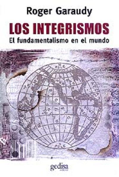 Los Integrismos (Ed. Gedisa/Politica)