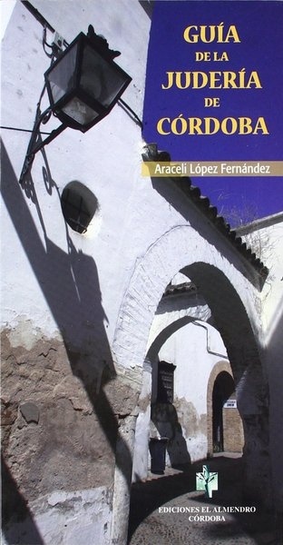 Guía de la judería de Córdoba