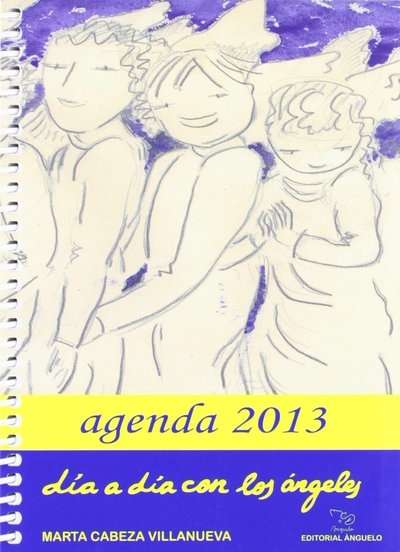 Agenda 2013. Día a día con los ángeles