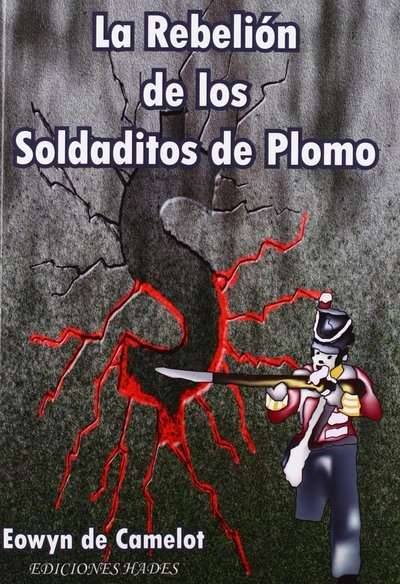 La rebelión de los soldaditos de plomo