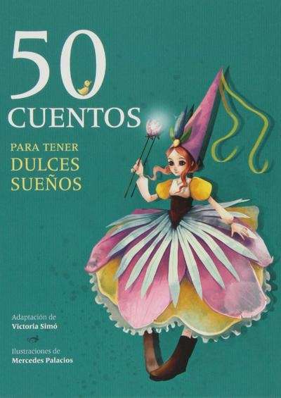 50 cuentos para tener dulces sueños