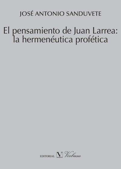 El pensamiento de Juan Larrea