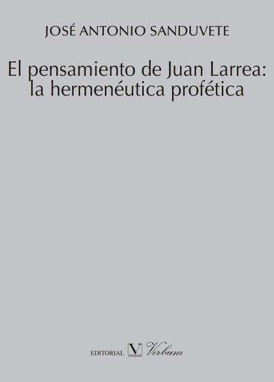 El pensamiento de Juan Larrea